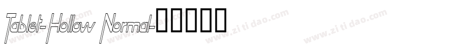 Tablet-Hollow Normal字体转换